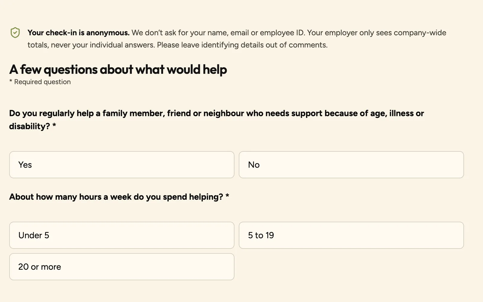 The caregiver check-in: a notice that it is anonymous and asks for no name, email or employee ID, then the first two questions with large answer buttons.